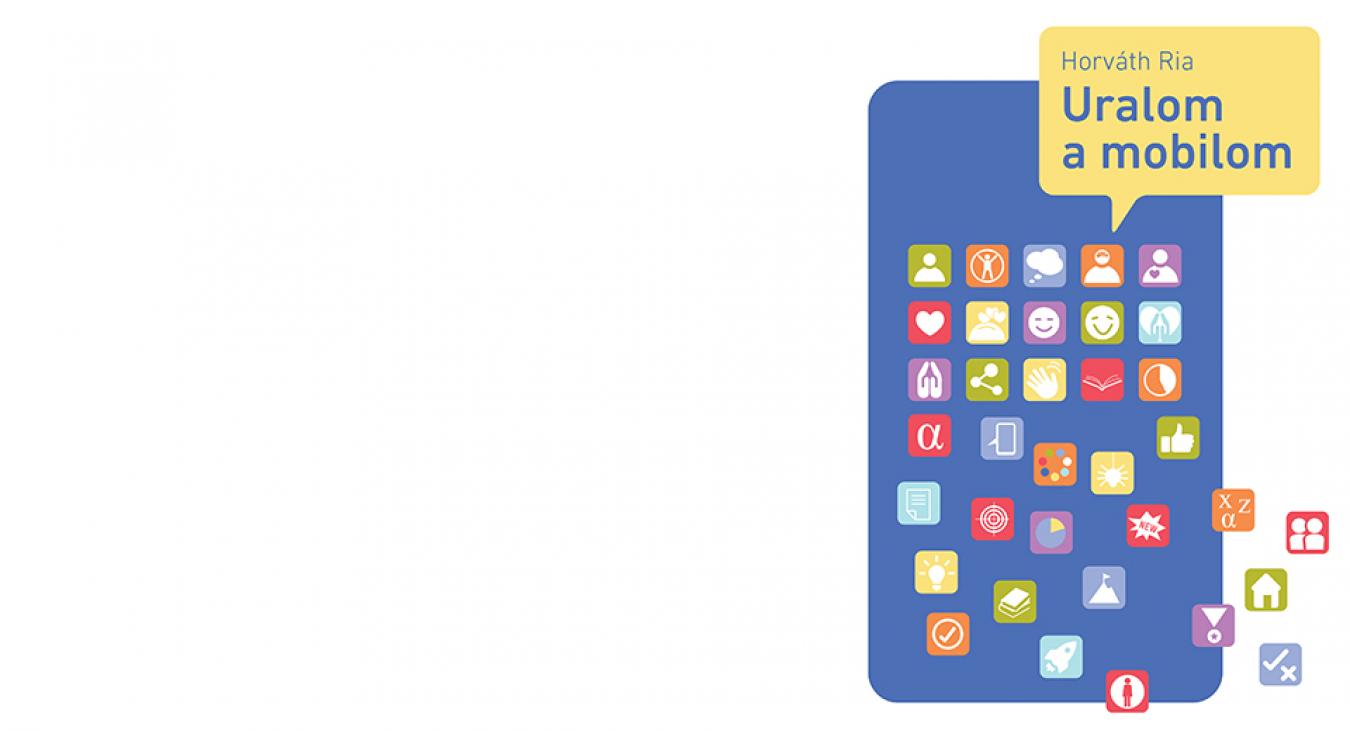 Uralom a mobilom - Gépidő helyett ÉNidő